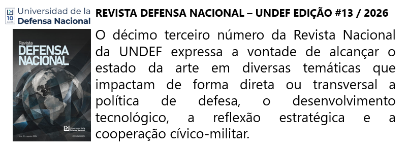 Slide 04 - UNDEF - Revista Defesa Nacional Edição 13/2026